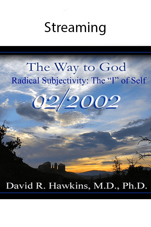 Radical Subjectivity: The ‘I’ of Self (Feb 2002)