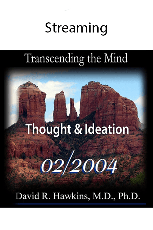 Thought and Ideation (Feb 2004)