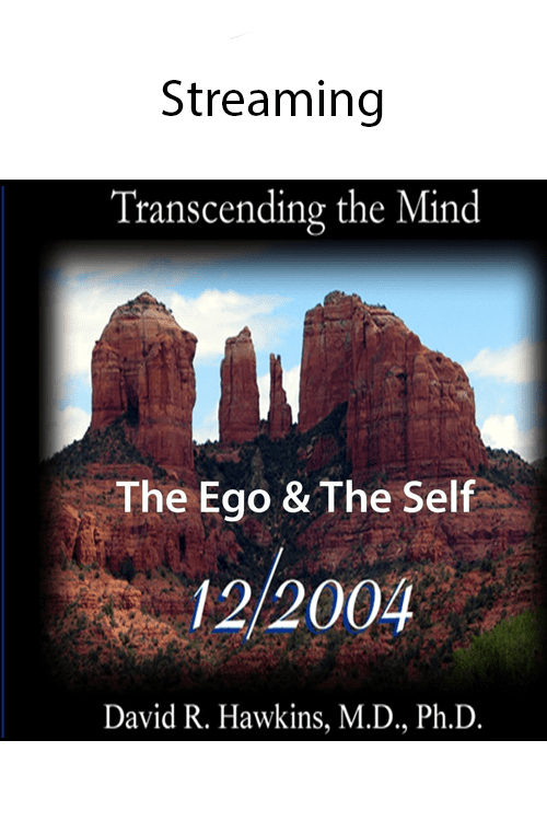 The Ego and The Self (Dec 2004)