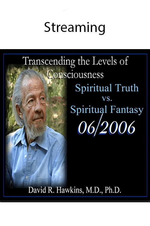 Spiritual Truth vs Spiritual Fantasy (Jun 2006)