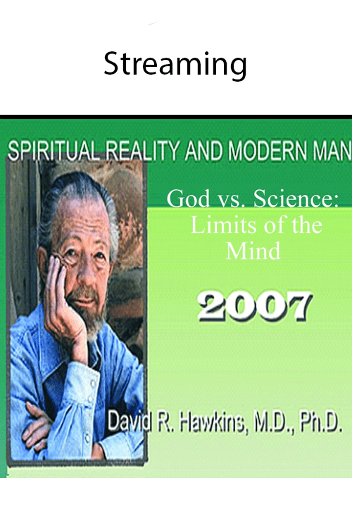 God vs Science: Limits of the Mind (Feb 2007)