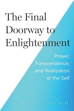 The Final Doorway to Enlightenment: Prayer, Transcendence and Realization of the Self