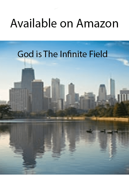 God is The Infinite Field