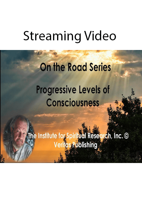 Progressive Levels of Consciousness