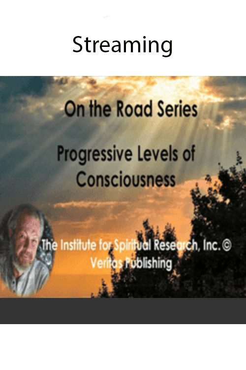 Progressive Levels of Consciousness