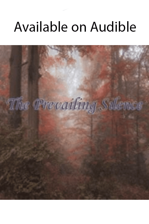 The Prevailing Silence