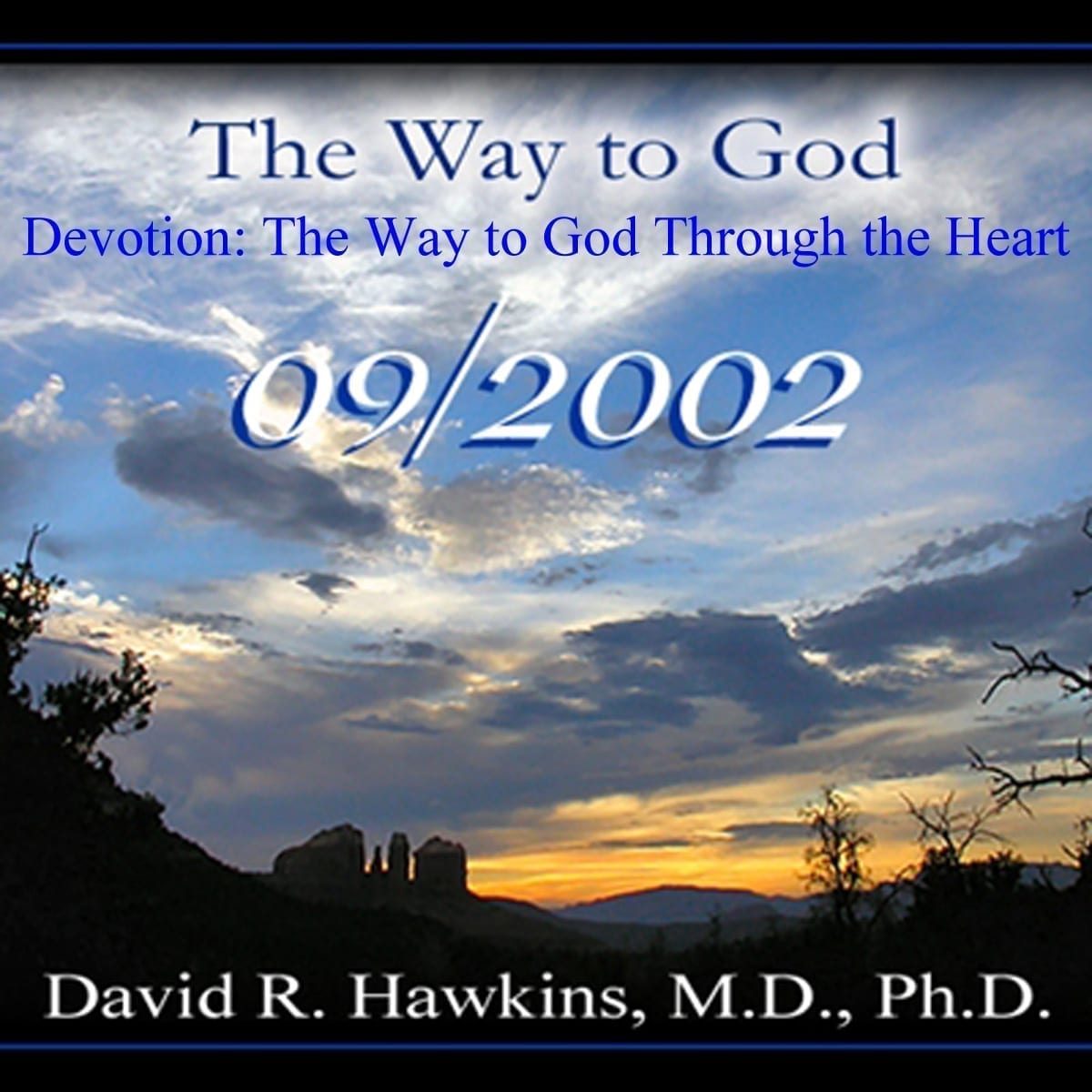 Devotion: The Way to God Through the Heart (Sep 2002)