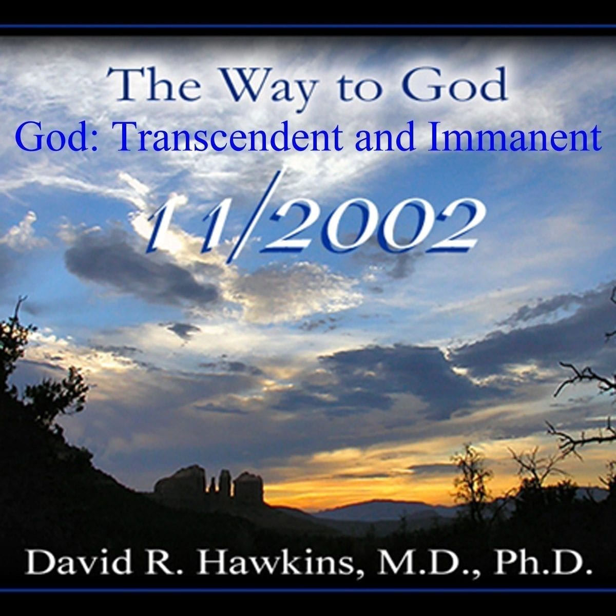 God: Transcendent and Immanent (Nov 2002)