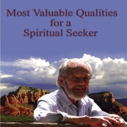 Most Valuable Qualities for a Spiritual Seeker